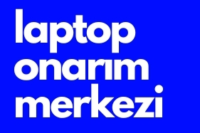 Laptop Onarım Merkezi